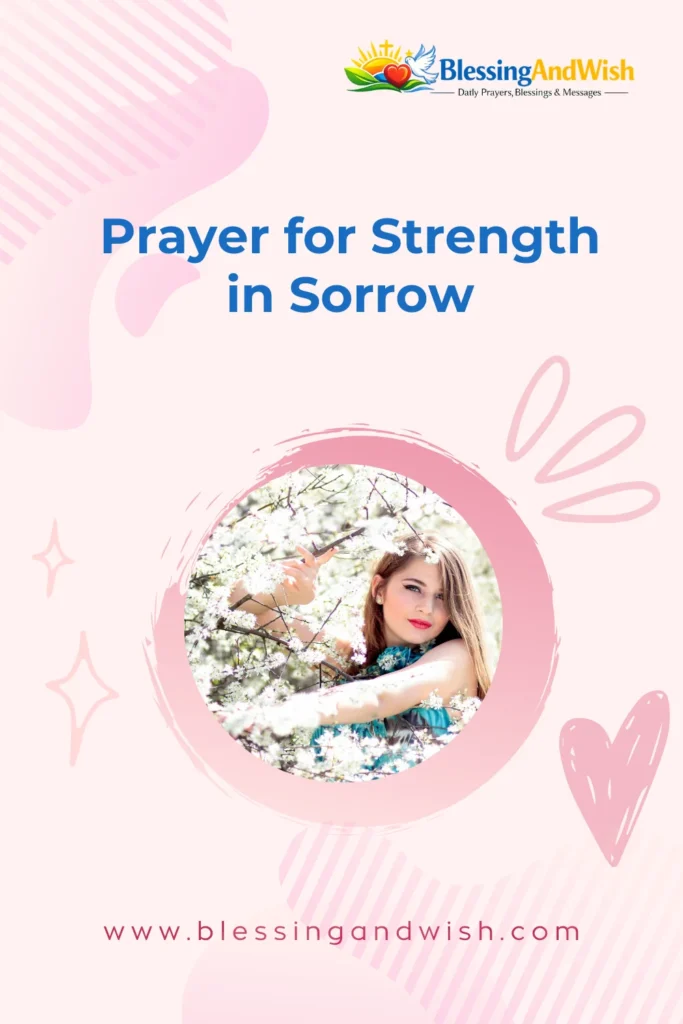 Prayer for Strength in Sorrow