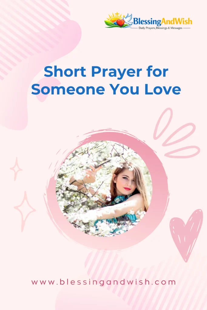 Short Prayer for Someone You Love