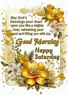 Happy Saturday Blessings